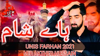 Mushkil Mea Chum Shamuk Safar  Unis Farhan  Mir Akhtar Hussain  2021 [upl. by Stuppy]