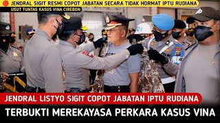 Tepat Malam Ini  Jendral Listyo Sigit Prabowo Copot Jabatan Iptu Rudiana Terkat Kasus Vina [upl. by Niddala915]