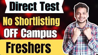 Urgent Direct Test Hiring  OFF Campus Drive For 2025  2023  2023 Batch Hiring  Fresher Jobs [upl. by Wiggins]