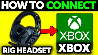 How To Connect Rig Headset to XBOX One 2024  Step by Step [upl. by Ansel12]