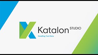 13 Katalon Studio  Handling Multiple Set of Test Data  Part 1 [upl. by Nwahsel635]