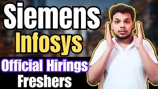 Siemens  Infosys Biggest Direct Hirings Freshers  OFF Campus Drive For 2024 Batch  2023  2022 [upl. by Arst]