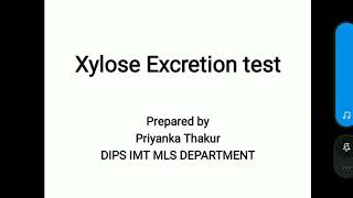 Xylose excretion testBSc MLS 5th Audio lecture presentationClinical biochemistry [upl. by Nnayrb]