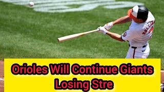 Orioles Will Continue Giants Losing Streakusa news sports [upl. by Shimkus]