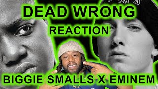 Notorious BIG ft Eminem  Dead Wrong REACTION [upl. by Ayekal889]