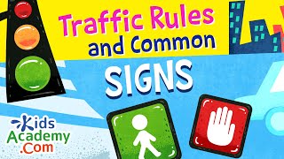 Traffic and Common Signs Teaching Children About Road Safety and Signs Kids Academy [upl. by Kurth988]