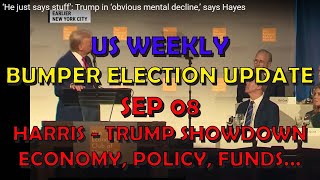 US Politics BUMPER Election WEEKLY Extra Harris  Trump Showdown Update 20240908 [upl. by Otrebmal337]