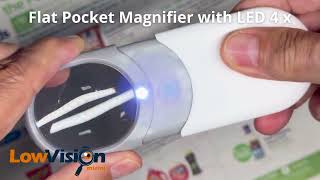 Flat Pocket Magnifier with LED 4 x  Low Vision Miami [upl. by Amahcen579]