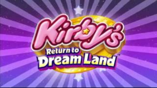 Kirbys Return to Dreamland  Kines Theme [upl. by Yerkovich]