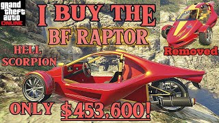 I buy the removed BF Raptor for 453600 Hell Scorpion buy it  GTA 5 Online [upl. by Ioab]