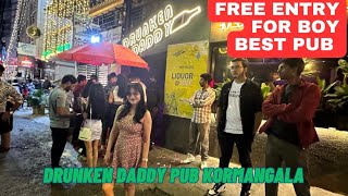 Best Pub Drunken Daddy Kormangla  Bangalore Drunken Daddy Free Entry For Everyone  Drunken Daddy [upl. by Weathers944]