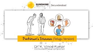 Parkinsons Disease Telugu  Dr K Vinod Kumar  Neurophysician  Sunshine Hospitals [upl. by Thordis806]