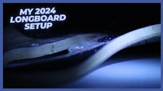 My 2024 longboard setup  Teaser [upl. by Einnaj184]