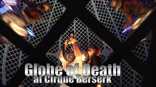 Globe of Death at Cirque Berserk [upl. by Ruffo]