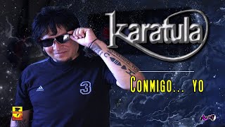 Karatula  Conmigo Yo  Video Oficial [upl. by Varhol]