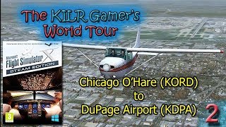 FSXSE  Chicago OHare International KORD to DuPage Airport KDPA  World Tour continues [upl. by Romain294]