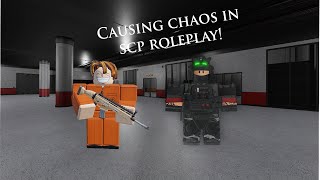 SCP Roleplay  Causing chaos [upl. by Cattier]