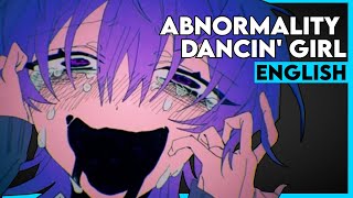 Abnormality Dancin Girl  ENGLISH COVER【Trickle】アブノーマリティ･ダンシンガール [upl. by Joby709]