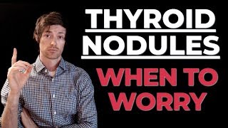 Thyroid Nodules  When to Worry Signs your nodule could be something more [upl. by Nile429]