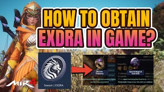 How to Obtain EXDRA in Game  MIR4 [upl. by Adnawahs]