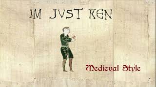 Im Just Ken  Medieval Cover  Bardcore [upl. by Eenahs707]