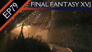 Lets Play Final Fantasy XVI BLIND  Episode 79 [upl. by Hank]