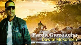 Dawwitee Mokonnen Farda Gurraacha Oromo Ethiopia Music [upl. by Marinna]