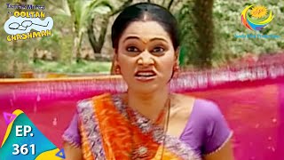 Taarak Mehta Ka Ooltah Chashmah  Episode 361  Full Episode [upl. by Nirred]