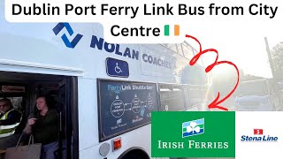 Dublin City Centre Bus to Stenaline amp Irish Ferries Dublin Port🇮🇪 4K [upl. by Yarised]