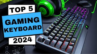 Best Gaming Keyboards 2024  Which Gaming Keyboards is Best For You in 2024 [upl. by Trenna]