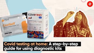 Covid Testing At Home A StepByStep Guide For Using Diagnostic Kits [upl. by Ttennej320]