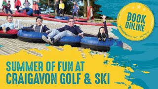 SUMMER OF FUN AT CRAIGAVON GOLF amp SKI [upl. by Albrecht869]