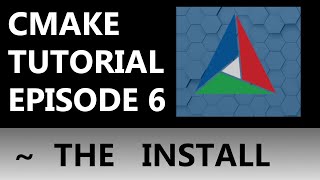 CMake Tutorial EP 6  Installing Your Software part 12 of install [upl. by Ydok]