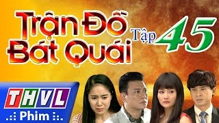 THVL  Trận đồ bát quái  Tập 45 tập cuối [upl. by Ahsienahs]