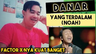 DANAR  YANG TERDALAM Noah  X Factor Indonesia 2021 [upl. by Aiclef]