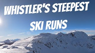 THE STEEPEST RUNS ON WHISTLER  Ultimate Extreme Steep Skiing Guide [upl. by Anikehs]