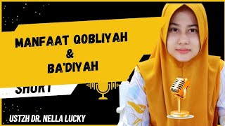 🟠Manfaat Qabliyah amp Baquotdiyah  Short  Ustadzah Dr Nella Lucky [upl. by Hammer]