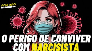 CONVIVER com NARCISISTA te TORNA UM [upl. by Baker]