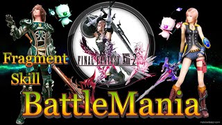 Final Fantasy XIII2  How to get Battlemania Fragment skill [upl. by Kal]