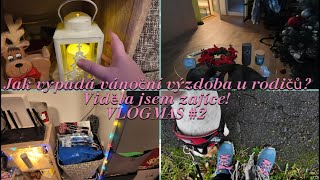 VLOGMAS 2 Jak vypadá vánoční výzdoba u rodičů Viděla jsem zajíce [upl. by Dorri]