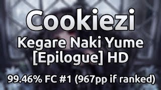 Cookiezi  Asriel  Kegare Naki Yume Epilogue HD 9946 FC ★85 1 967pp if ranked 7499UR [upl. by Sardse]