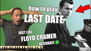 🎹 Learn To Play Piano  How To Play Last Date by Floyd Cramer Piano  Accurate Lessons  Tutorial ⚡️ [upl. by Eladnyl957]