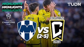 HIGHLIGHTS  Monterrey 2vs5 Columbus Crew  CONCACHAMPIONS 2024  TUDN [upl. by Neilla]