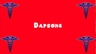 Pronounce Medical Words ― Dapsone [upl. by Dasteel]