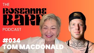 Tom MacDonald vows to make Roseanne the next Rap God  The Roseanne Barr Podcast 34 [upl. by Macintyre]