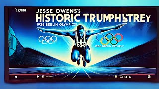 quotJesse Owens 1936 Olympic Glory Defying Odds and Dictatorsquot [upl. by Aneeuqal432]