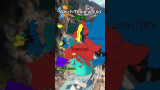 Which Team would Win shorts map geography europe memes [upl. by Jet]