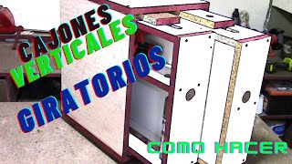 Como Hacer cajones VERTICALES GIRATORIOS [upl. by Anderegg373]