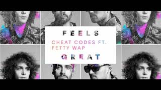 Cheat Codes amp Fetty Wap  Feels Great Twice as Great Clean Mix [upl. by Noiramed]