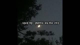 puttin on the ritz  taco sped up [upl. by Aurelius]